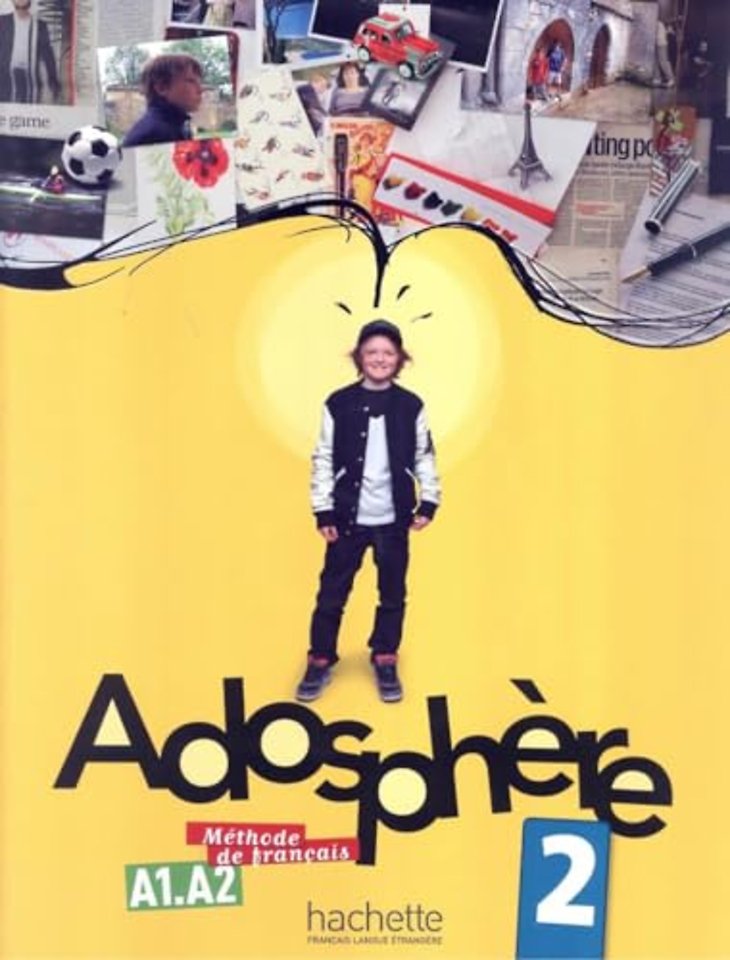 Adosphere 2 - Livre de l'eleve (A1-A2)