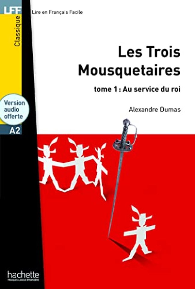 Les trois Mousquetaires Tome 1 Au service du Roi + audio download