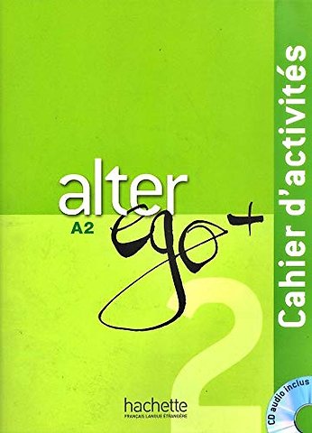 Alter Ego + 2 cahier d'activités + cd-audio