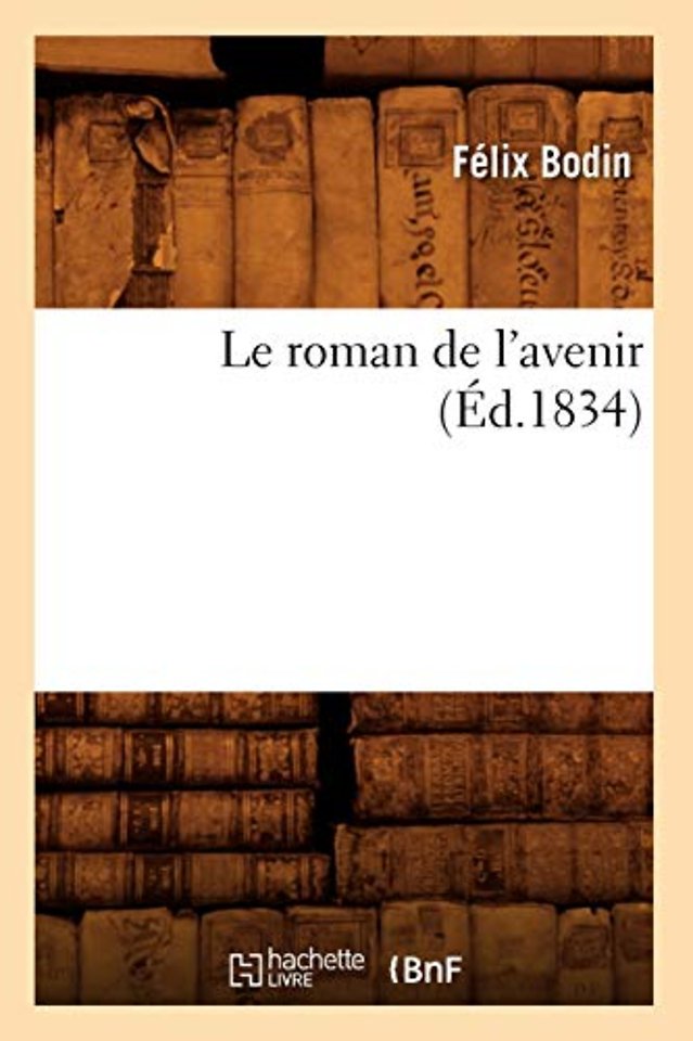 Le Roman de l'Avenir (Ed.1834)