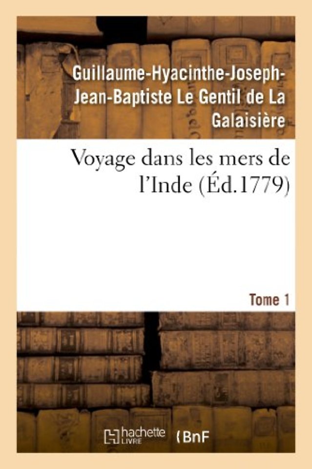 Voyage Dans Les Mers de l'Inde. Tome 1