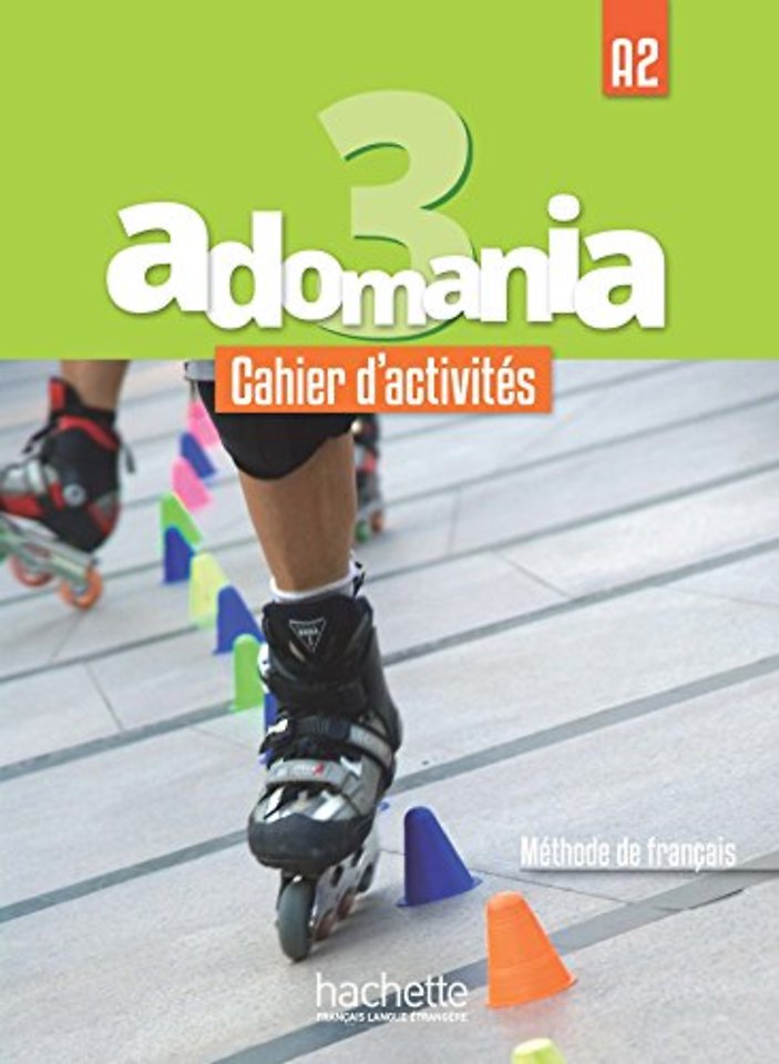 Adomania 3 - Cahier d'activites (A2)
