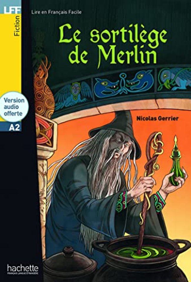 Le sortilege de Merlin - Livre + audio download