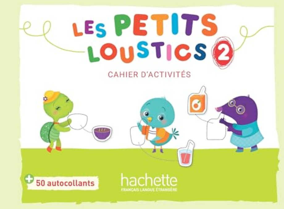 Les Petits Loustics 2 - Cahier d'activites