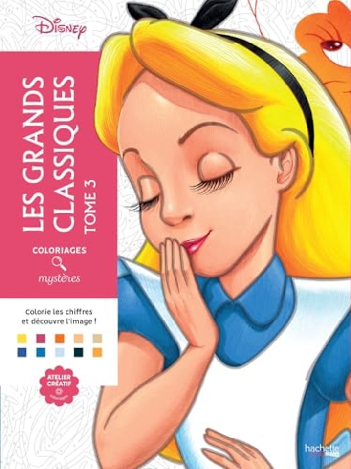 Coloriages mysteres Disney - Les Grands classiques Tome 3
