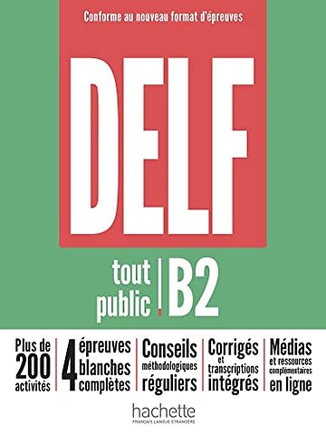 DELF tout public B2 - Nouveau format d'epreuves