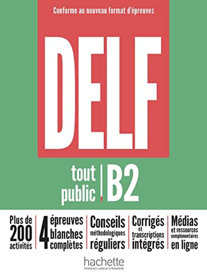 DELF tout public B2 - Nouveau format d'epreuves