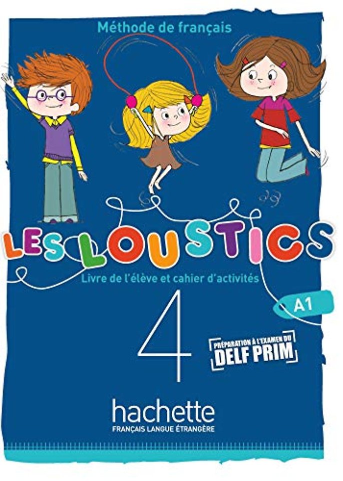 Les Loustics 4 : Livre de l'eleve + cahier d'activites - A1