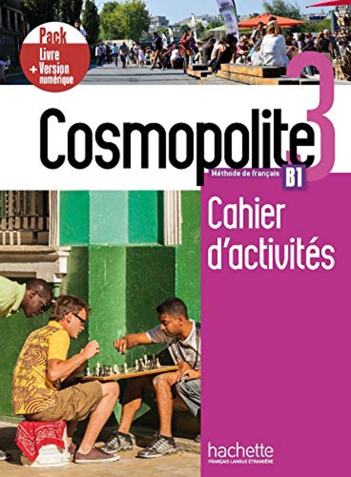 Cosmopolite 3 - Pack Cahier d'activites + Version numerique (B1)