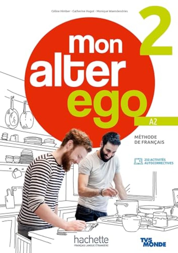 Mon alter ego 2 - Livre de l'eleve (A2)