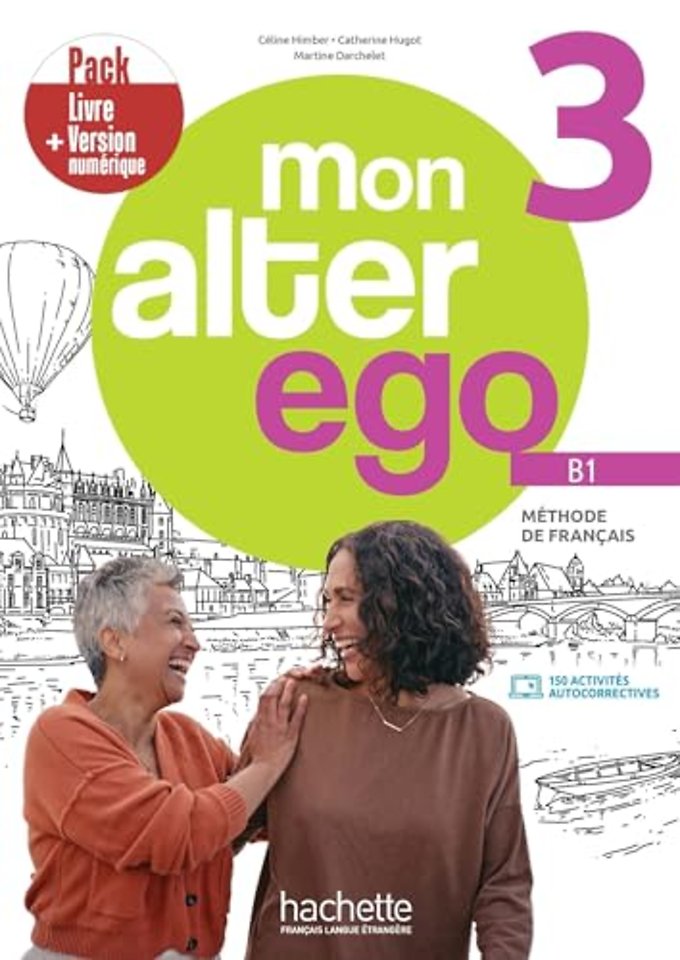 Mon Alter Ego 3 - Pack Livre de l'eleve + Version numerique (B1)