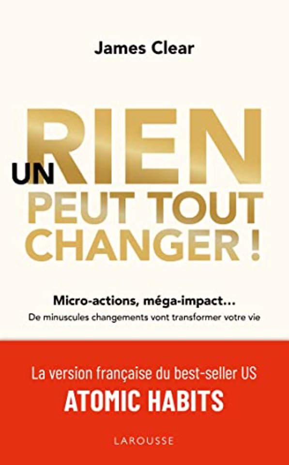 Un rien peut tout changer ! - Micro-actions, méga-impact