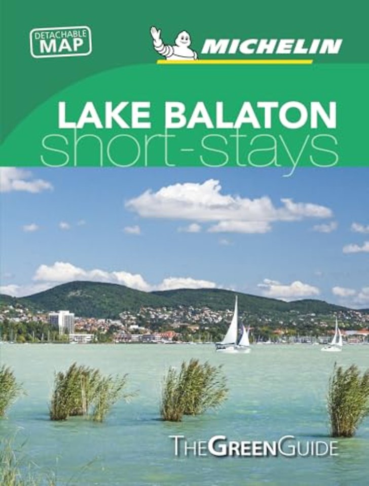 Lake Balaton & Budapest - Michelin Green Guide Short Stays