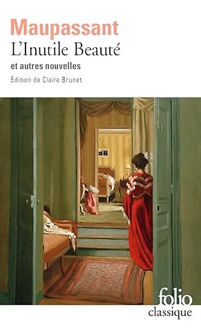 L'inutile beaute et autres nouvelles (incl. Le Noye)