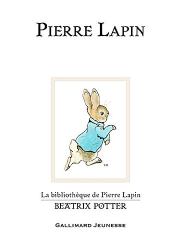 Pierre Lapin (The Tale of Peter Rabbit)