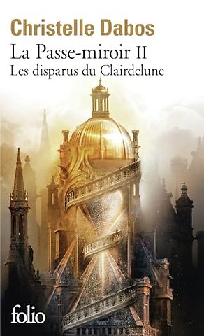 La passe-miroir: 2 Les disparus du Clairdelune