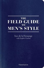 The Parisian Field Guide to Men’s Style