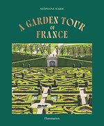 A Garden Tour of France