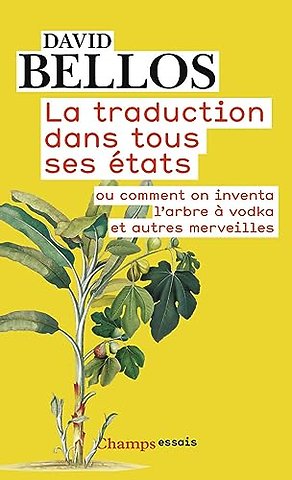 La traduction dans tous ses etats