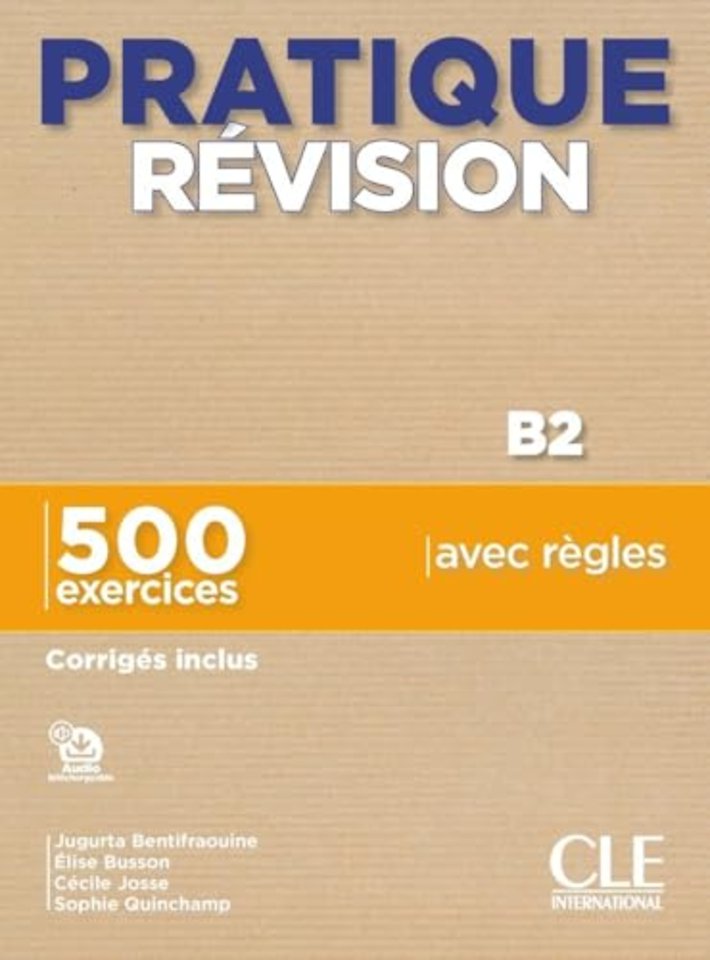 Pratique Revision - Niveau B2 - Livre + Corriges + Audio telechargeable