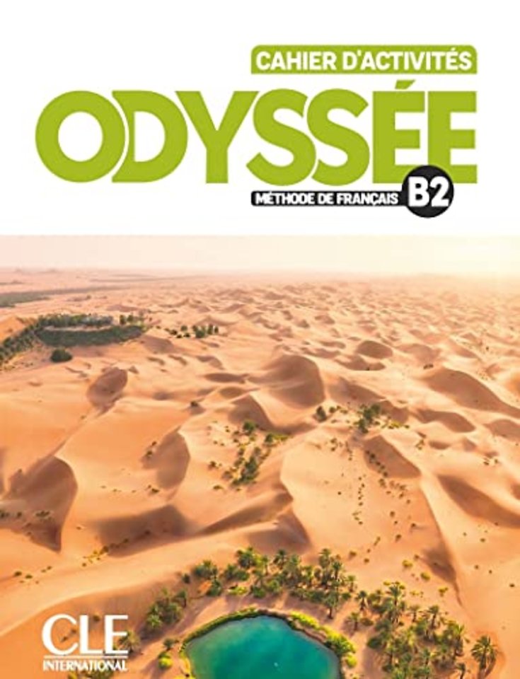 Odyssee: Cahier d'activites B2 + Audio