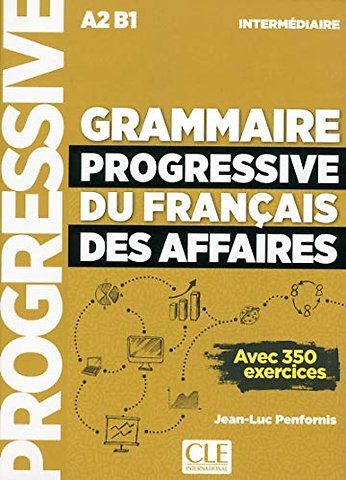 Grammaire progressive du francais des affaires
