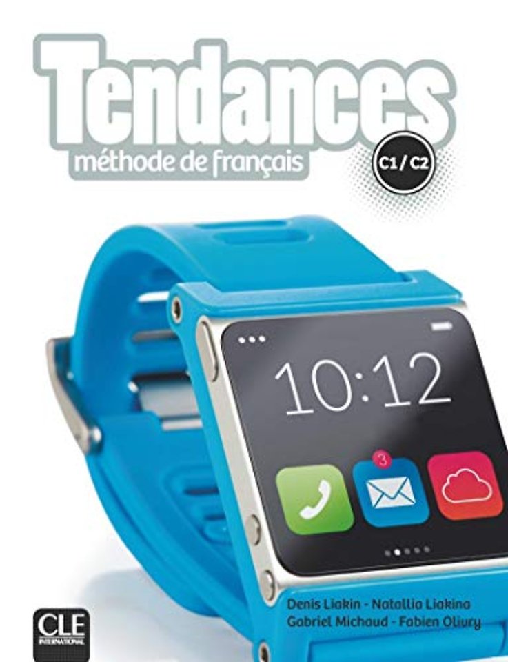 Tendances: Livre de l'eleve C1/C2 + DVD-Rom