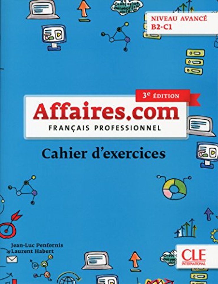 Affaires.com - Niveau avancé B2-C1 - Cahier d'activités