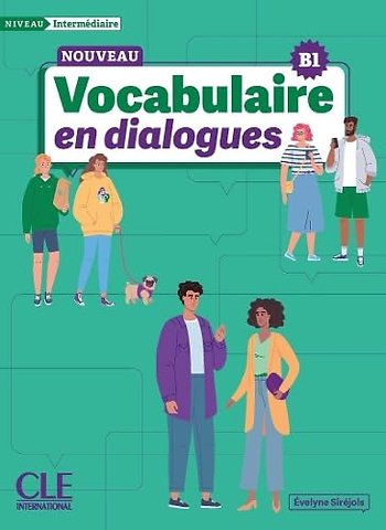 Le Nouveau Vocabulaire en dialogues - Niveau intermediaire (B1) - Livre + Audio en ligne