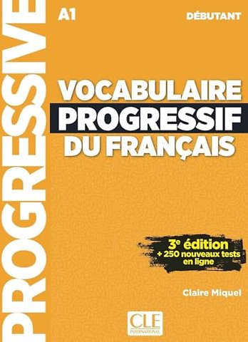 Vocabulaire progressif du francais - Niveau debutant (A1) - Livre + Audio telechargeable + Appli-web