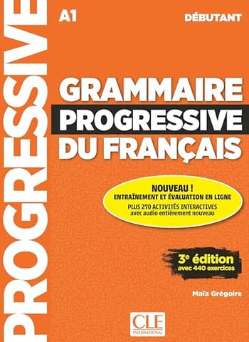 Grammaire progressive du francais - Niveau debutant (A1) + Audio telechargeable
