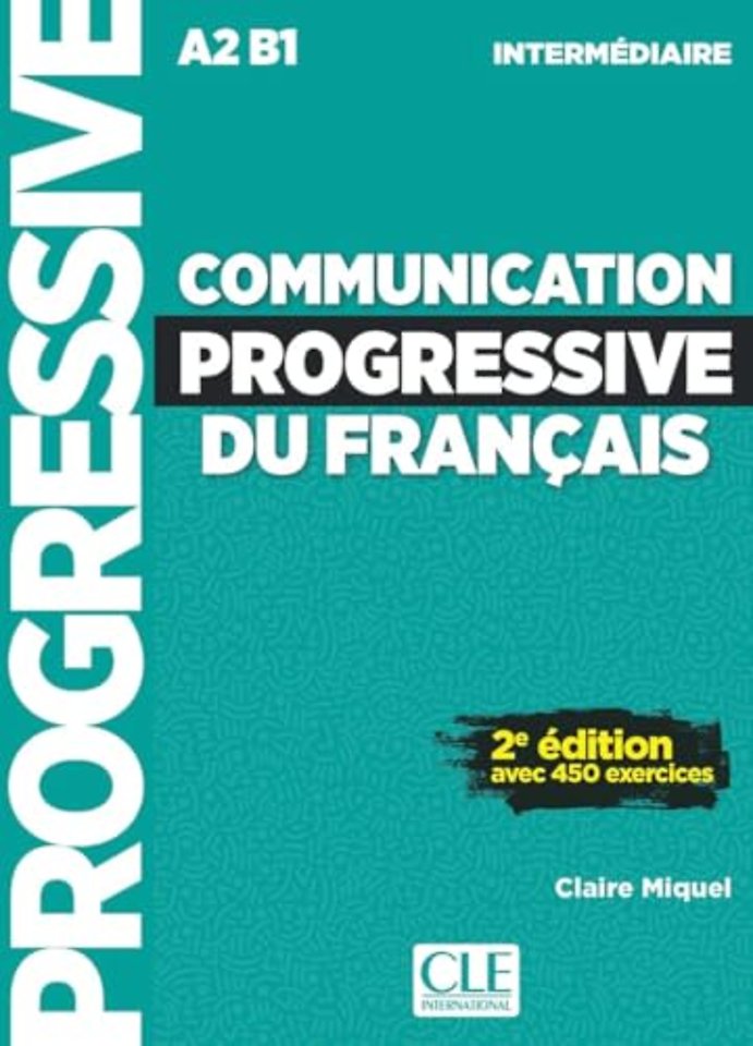 Communication progressive du francais - Niveau intermediaire A2/B1+ Audio telechargeable