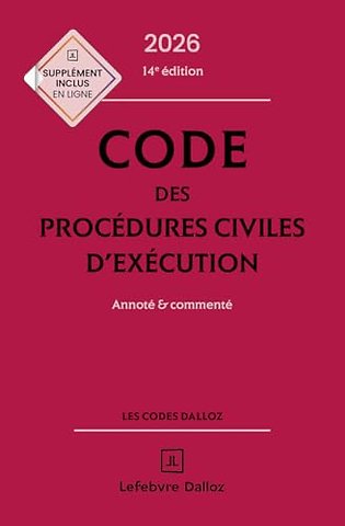 Code des procédures civiles d'exécution 2026, annoté et commenté