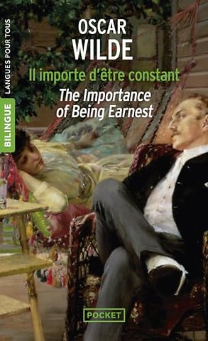 Il importe d'etre constant/The Importance of Being Earnest