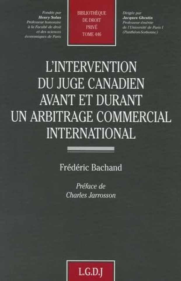 L'intervention du juge canadien avant et durant un arbitrage commercial international: 446