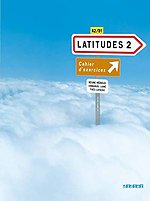 Latitudes 2 cahier d' exercices + cd audio ( 1x )