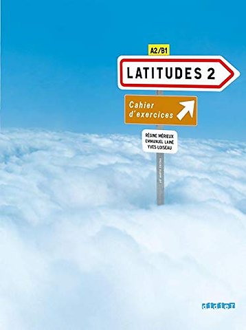 Latitudes 2 cahier d' exercices + cd audio ( 1x )