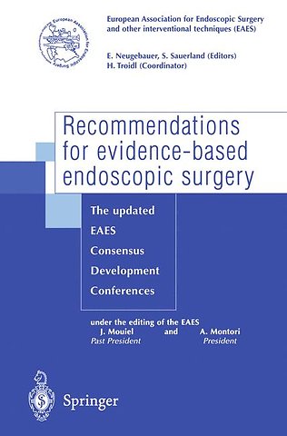 Recommendations for evidence-based endoscopic surgery