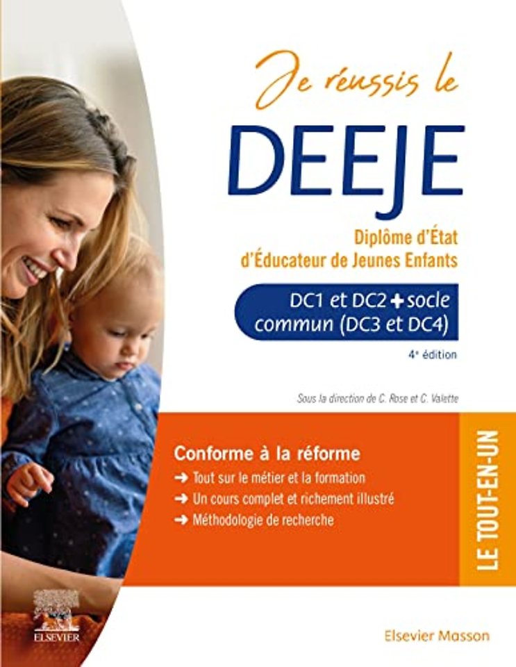 Je réussis le DEEJE. Diplôme d'État d'éducateur de jeunes enfants