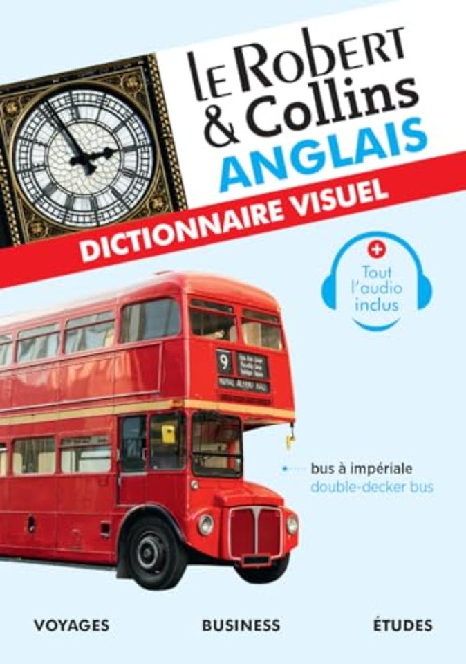 Le Robert et Collins Anglais: Dictionnaire Visuel