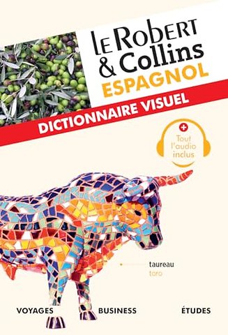 Le Robert et Collins Espagnol : Dictionnaire Visuel