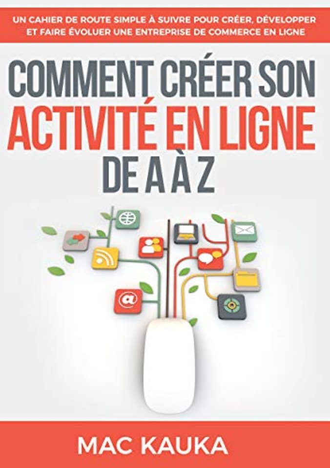 Comment creer son activite en ligne de A a Z