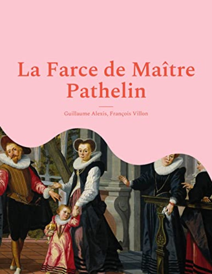 La Farce de Maitre Pathelin