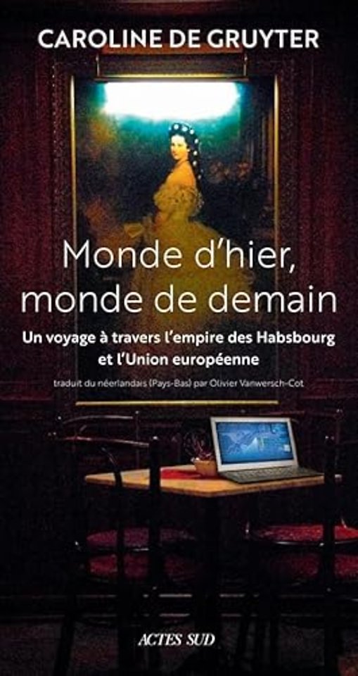 Monde d'hier, monde de demain