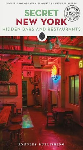 Secret New York - Hidden Bars and Restaurants