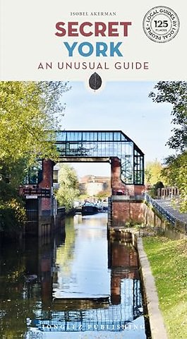 Secret York Guide