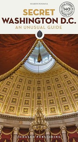 Secret Washington DC Guide