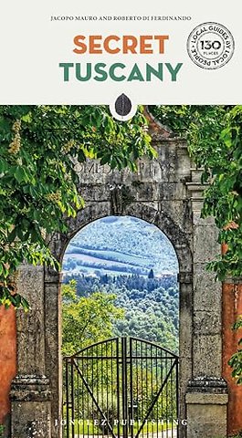 Secret Tuscany Guide