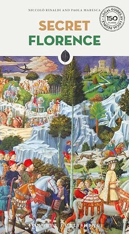 Secret Florence Guide