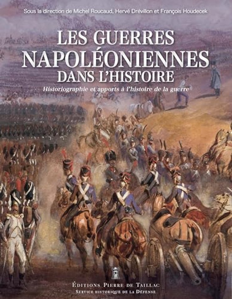 Les guerres napoléoniennes dans l histoire